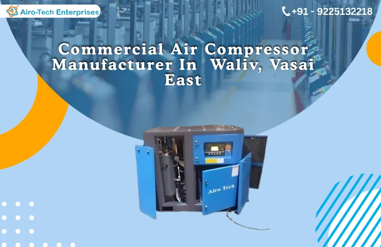 Commercial Air Compressor Manufacturer In Waliv, Vasai East