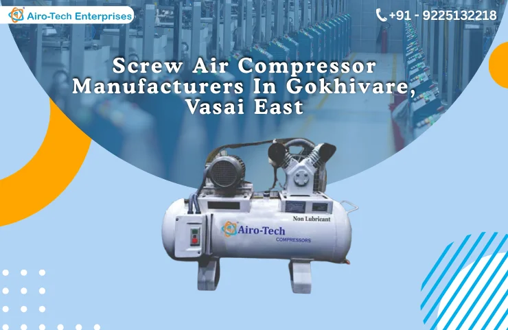 Screw Air Compressor Manufacturers In Gokhivare, Vasai East