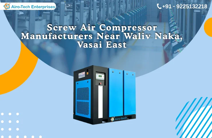 Screw Air Compressor Manufacturers Near Waliv Naka, Vasai East