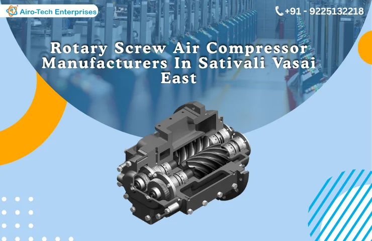 Rotary Screw Air Compressor Manufacturers In Sativali Vasai East