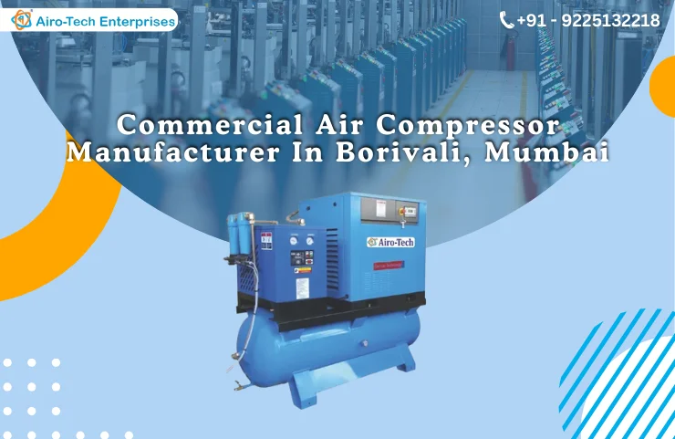 Commercial Air Compressor Manufacturer In Borivali, Mumbai