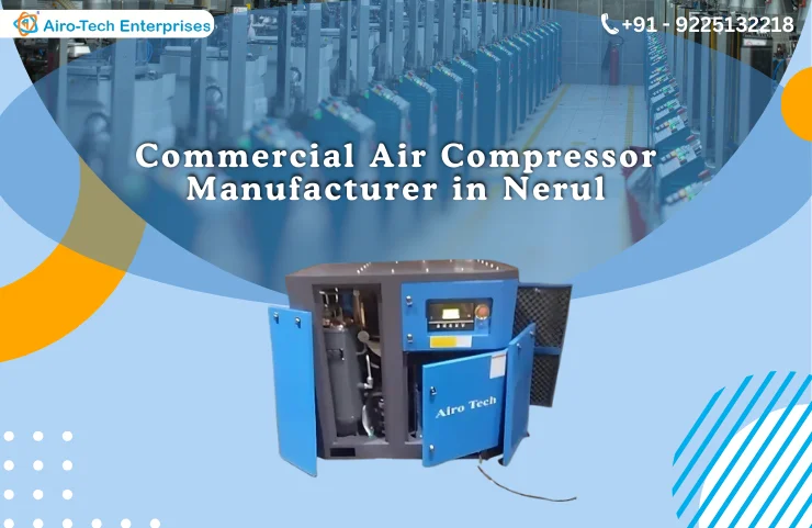 Commercial Air Compressor Manufacturer in Nerul
