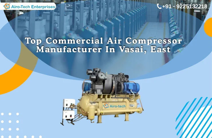 Top Commercial Air Compressor Manufacturer In Vasai, East