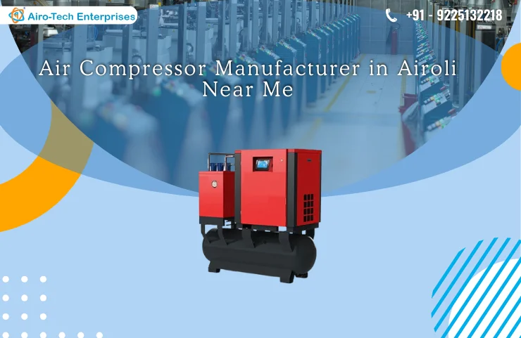 Air Compressor Manufacturer in Airoli Near Me
