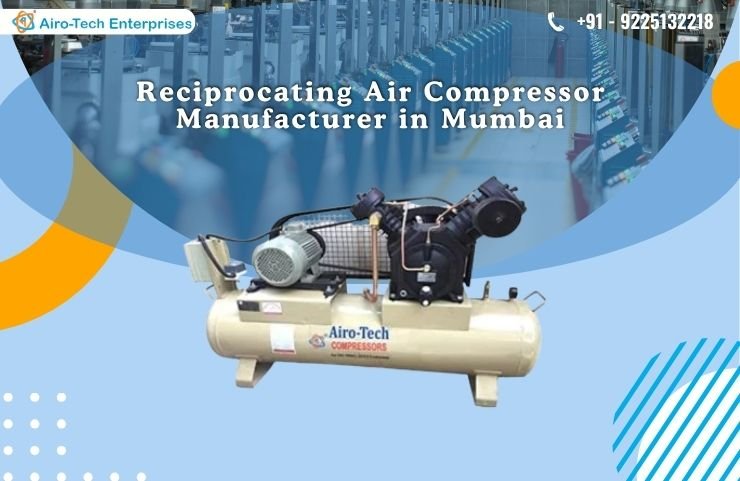 Reciprocating Air Compressor Manufacturer in Mumbai