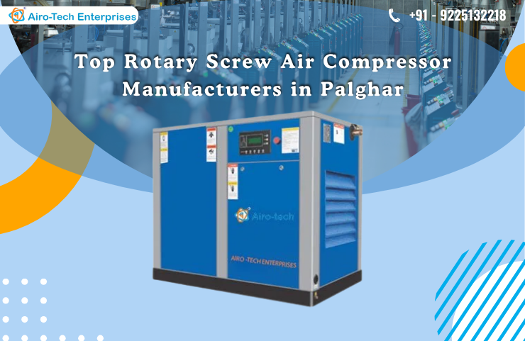 Top Rotary Screw Air Compressor Manufacturers in Palghar