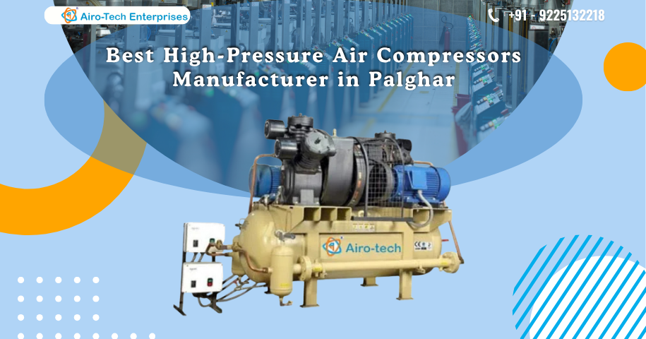 Best High-Pressure Air Compressors Manufacturer in Palghar