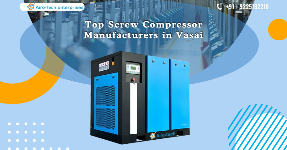 Top Screw Compressor Manufacturers in Vasai