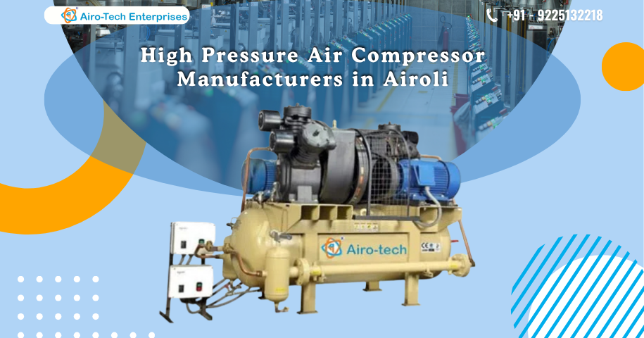 High Pressure Air Compressor Manufacturers in Airoli