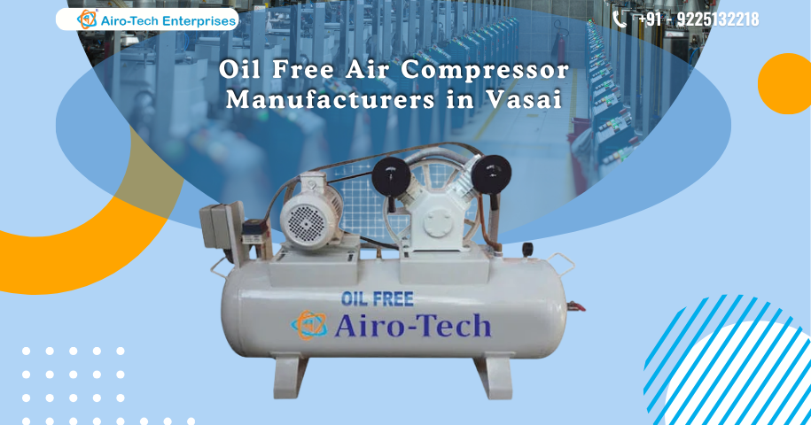 Oil Free Air Compressor Manufacturers in Vasai
