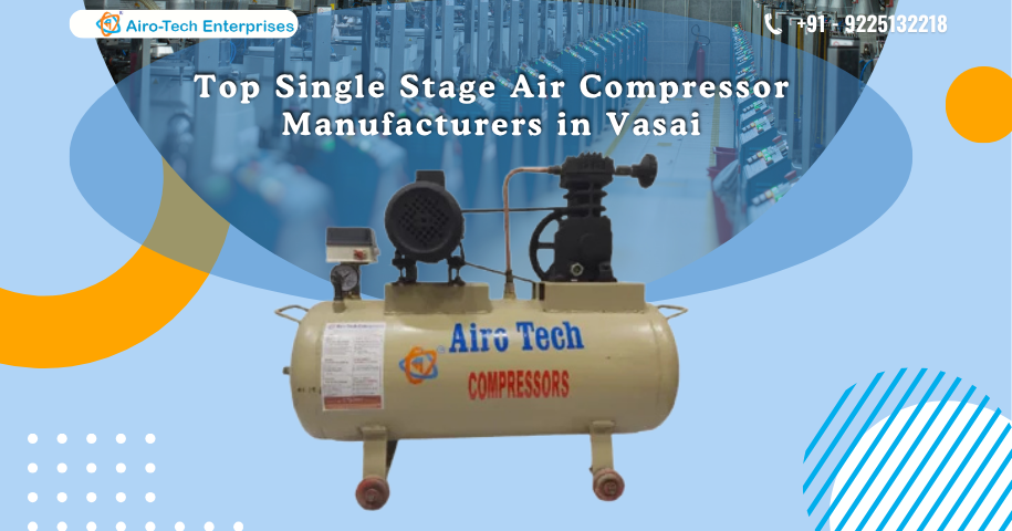 Top Single Stage Air Compressor Manufacturers in Vasai