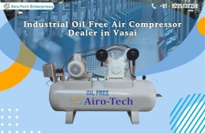 Industrial Oil Free Air Compressor Dealer in Vasai