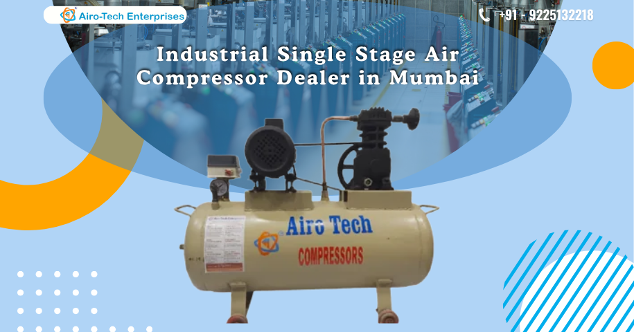Industrial Single Stage Air Compressor Dealer in Mumbai