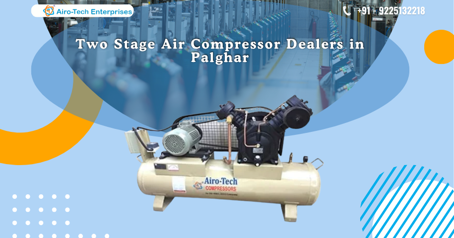 Two Stage Air Compressor Dealers in Palghar